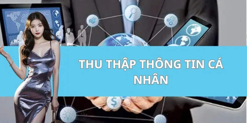 Thu thập thông tin cá nhân