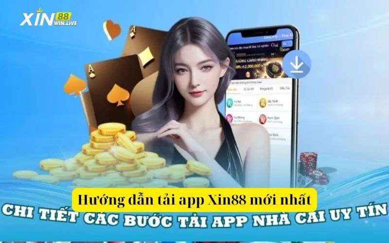 Hướng dẫn tải app Xin88 mới nhất