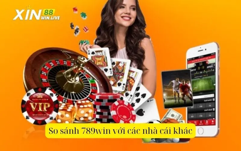 So sánh 789win với các nhà cái khác