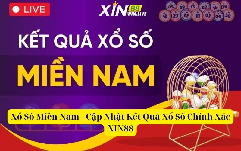 Xổ Số Miền Nam - Cập Nhật Kết Quả Xổ Số Chính Xác XIN88